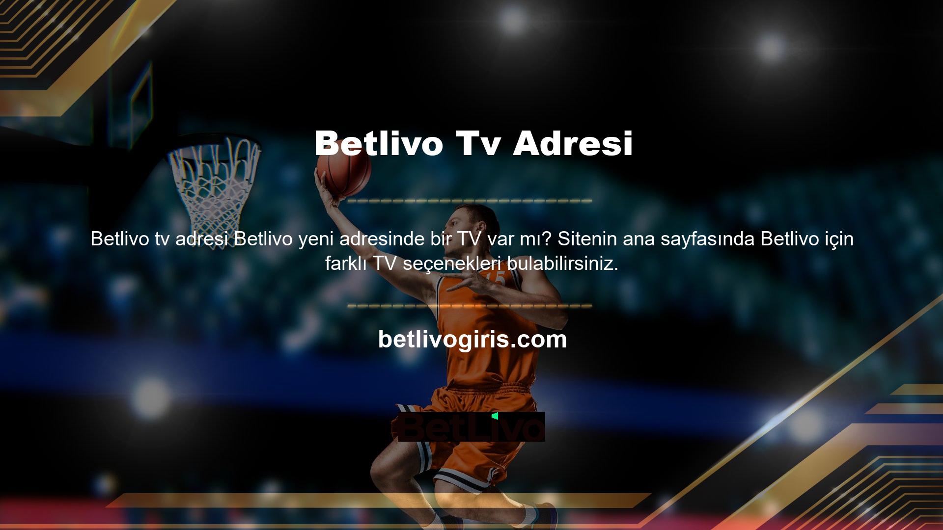 Betlivo yeni giriş adresi değişmedi